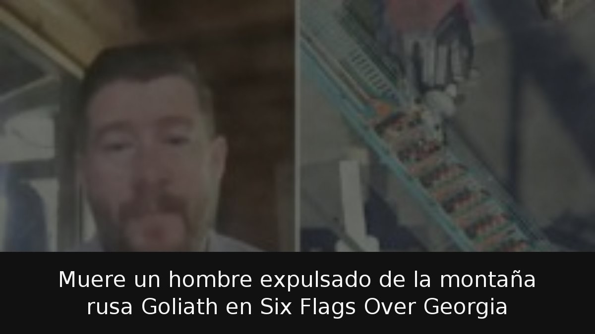 Muere un hombre expulsado de la montaña rusa Goliath en Six Flags Over ...