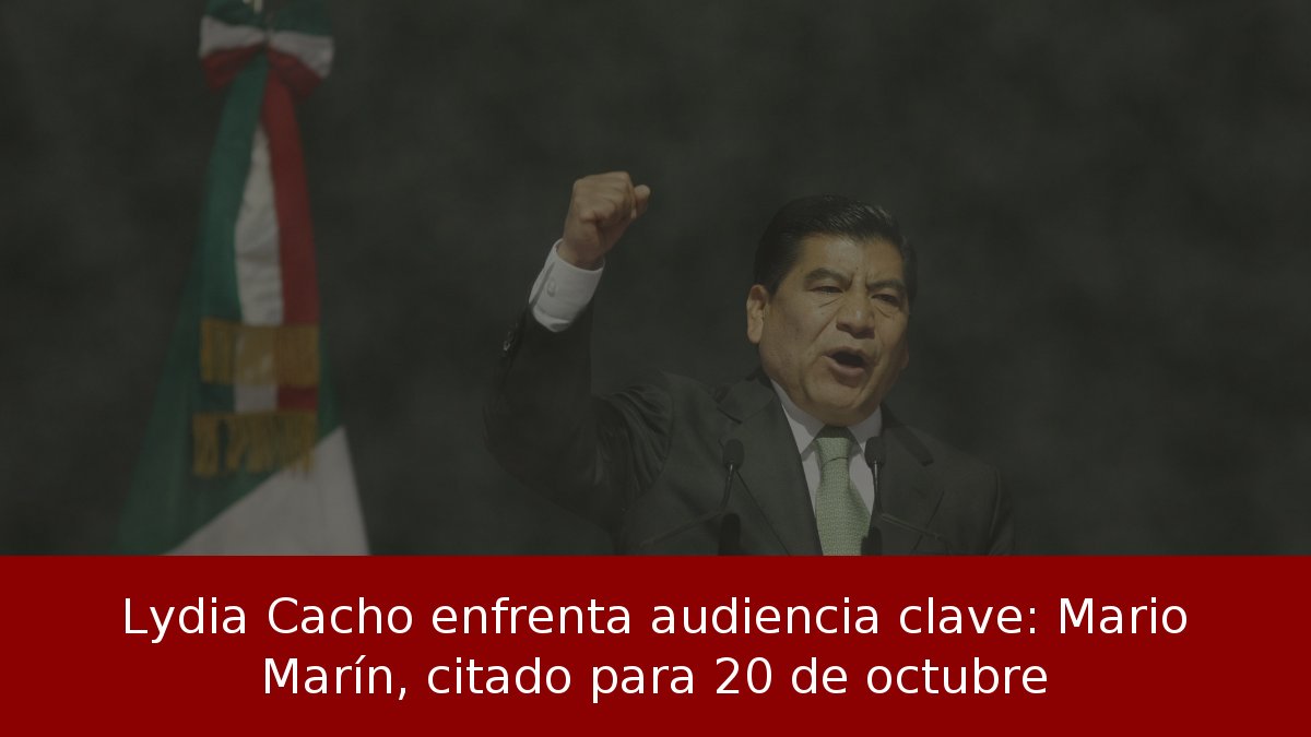 Lydia Cacho enfrenta audiencia clave: Mario Marín, citado para 20 de octubre