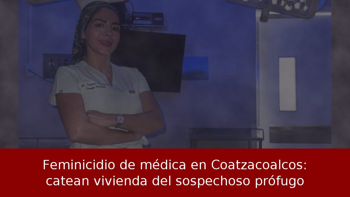 Catean vivienda de sospechoso por feminicidio